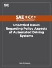 Unsettled Issues Regarding Policy Aspects of Automated Driving Systems - Book