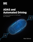 ADAS and Automated Driving : A Practical Approach to Verification and Validation - Book