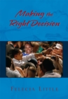 Making the Right Decision - eBook