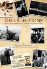 Recollections : World War Ii Memoirs of Twenty-Eight Who Served - eBook