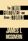 The Twin Fortunes and Other Stories - eBook