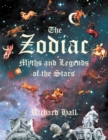 The Zodiac: Myths and Legends of the Stars - eBook