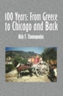 100 Years: from Greece to Chicago and Back - eBook