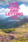 Life, Love, and Letting Go - eBook