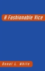 A Fashionable Vice - eBook