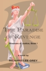 The Paradise of Revenge : Shadows of Justice, Book I - eBook