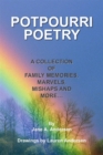 Potpourri Poetry : A Collection of Family Memories, Marvels, Mishaps and More - eBook