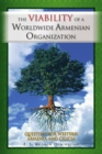 The Viability of a Worldwide Armenian Organization : Questing for Western Armenia and Cilicia - eBook