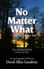 No Matter What : Never Say Die - eBook