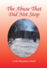 The Abuse That Did Not Stop - eBook