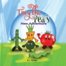 Tiny the Pea's New Adventure - eBook