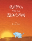 Elijah and the Elephant - eBook