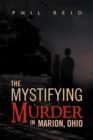 The Mystifying Murder in Marion, Ohio - Book
