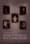 Dead Portraits in a Living Room - Book