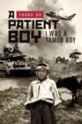 A Patient Boy : I Was a Tamed Boy - Book