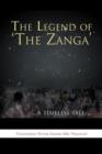 The Legend of 'The Zanga' : ...a Timeless Tale. - Book