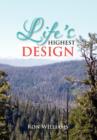 Life's Highest Design - Book