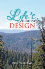 Life's Highest Design - eBook