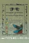 Hieroglyphs and Arithmetic of the Ancient Egyptian Scribes : Version 1 - Book