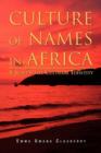 Culture of Names in Africa : A Search for Cultural Identity - Book