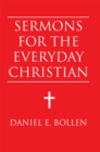 Sermons for the Everyday Christian - eBook