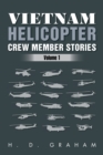 Vietnam Helicopter Crew Member Stories : Volume 1 - eBook