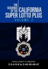 The Sequence of the California Super Lotto Plus Volume 2 : From Lowest to Greatest 2-3-4-5-6 to 2-44-45-46-47 - Book