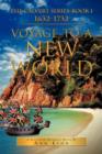 Voyage to a New World : The Calvert Series-Book 1632-1732 - Book