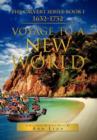 Voyage to a New World : The Calvert Series-Book 1632-1732 - Book