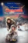 The Promise of Christmas : The Sleighmaker - Book