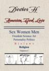 America, God, Love : Sex, Women, Men, Freedom, Science, Art, Personality, Politics, Bio Laws, Religion, Happiness? - Book
