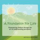 A Foundation for Life - Book