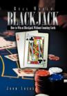 Real Word Blackjack : How to Win at Blackjack Without Counting Cards - Book