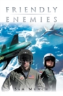 Friendly Enemies - eBook