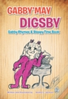 Gabby'may Digsby : Gabby-Rhymes & Sleepy Time Book - Book
