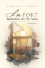 In Port - Meditations on the Psalms: Volume 2 : Volume 2 - eBook
