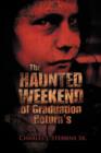 The Haunted Weekend of Graduation Return's : Ten Years Later - Book