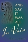 And Say It Was All in Vain - eBook