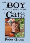 The Boy Who Turned Into a Cat - Book