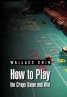 How to Play the Craps Game and Win - Book