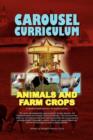 Carousel Curriculum Farm Animals and Farm Crops - Book