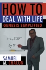 How to Deal with Life : Genesis Simplified - eBook