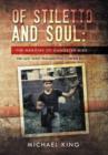 Of Stiletto and Soul : The Memoirs of Gangster Mike the Last West Philadelphia Corner Boy - Book