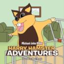 Harry Hamster Adventures - Book