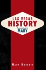 Las Vegas History According to Mary - eBook