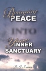 Bringing Peace into Your Inner Sanctuary - eBook