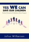 Yes We Can Save Our Children : Vpsap - Book