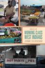 Voices of Working Class West Indians - Book