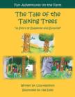 The Tale of the Talking Trees : The Tale of the Talking Trees "A Story of Suspense and Surprise" - Book