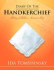 Diary of the Handkerchief : History of Fashion Accessories Series - Book